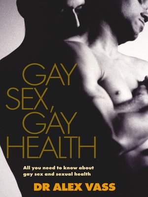 cover image of Gay Sex, Gay Health